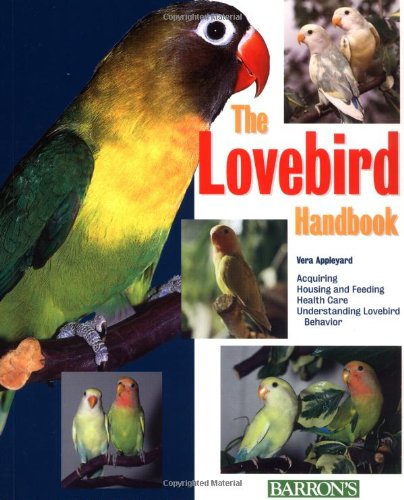 Lovebird Handbook   2001 9780764118272 Front Cover