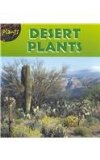 Desert Plants   2003 9781403405272 Front Cover