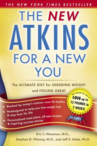 New Atkins for a New You The Ultimate Diet for Shedding Weight and Feeling Great  2010 9781439190272 Front Cover