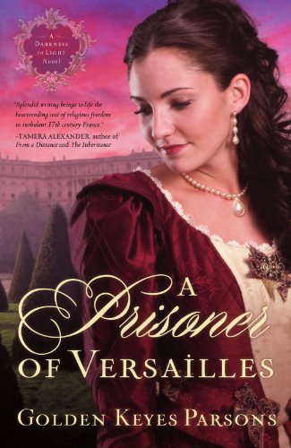 Prisoner of Versailles   2009 9781595546272 Front Cover