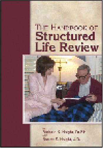 Handbook of Structured Life Review   2008 9781932529272 Front Cover