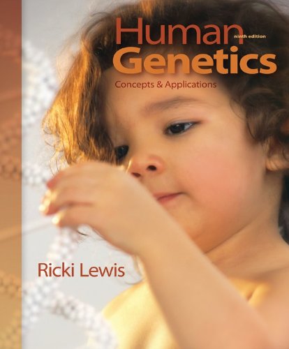 Human Genetics Concepts and Applications 9th 2010 9780073525273 Front Cover