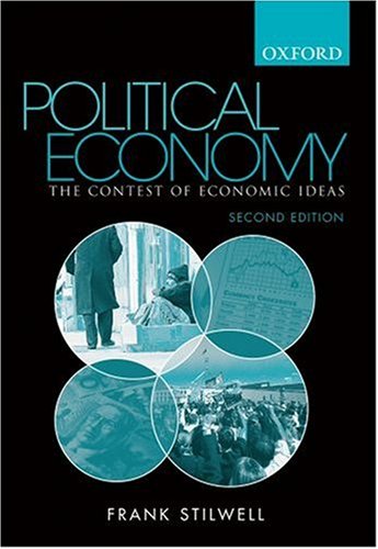 Political Economy The Contest of Economics Ideas 2nd 2006 (Revised) 9780195551273 Front Cover