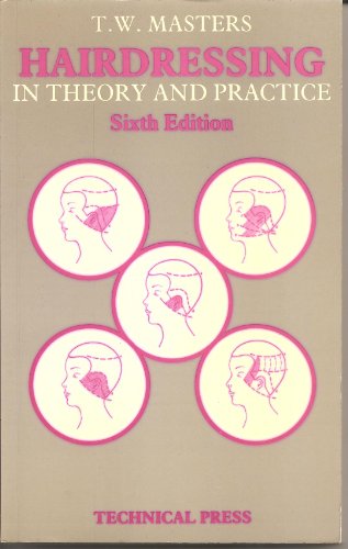 Hairdressing in Theory and Practice  6th 1984 9780291396273 Front Cover