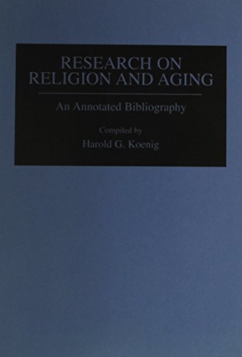 Research on Religion and Aging An Annotated Bibliography  1995 9780313294273 Front Cover