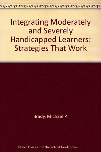 Integrating Moderately and Severely Handicapped Learners Strategies That Work  1985 9780398051273 Front Cover