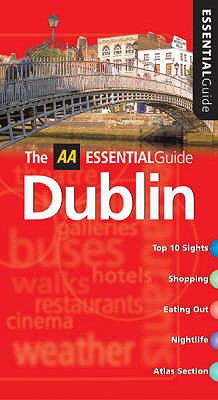 AA Essential Dublin (AA Essential Guides) N/A 9780749543273 Front Cover
