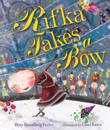 Rifka Takes a Bow:   2013 9780761381273 Front Cover