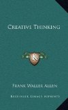 Creative Thinking  N/A 9781163388273 Front Cover