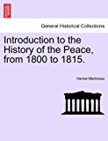 Introduction to the History of the Peace, from 1800 To 1815 N/A 9781241428273 Front Cover