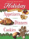 3 in 1 Holiday Appetizers, Dinner, Cookies  N/A 9781412798273 Front Cover