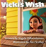 Vicki's Wish  N/A 9781493610273 Front Cover