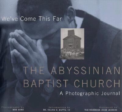 We've Come This Far Abyssinian Baptist Church  2001 9781584790273 Front Cover