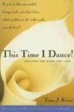 This Time I Dance! Creating the Work You Love  2006 9781585425273 Front Cover