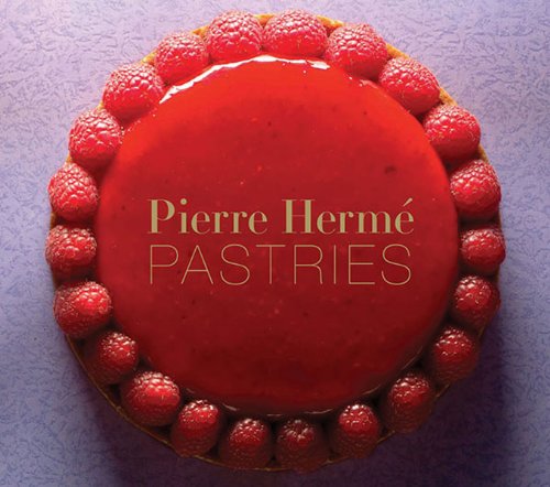 Pierre Hermï¿½ Pastries (Revised Edition)   2013 (Revised) 9781617690273 Front Cover