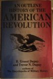 Outline History of the American Revolution N/A 9780060111274 Front Cover