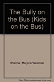 Kids on the Bus Bully on the Bus N/A 9780061060274 Front Cover