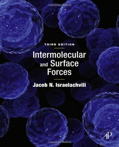 Intermolecular and Surface Forces  3rd 2011 (Revised) 9780123919274 Front Cover