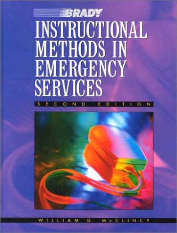 Instructional Methods in Emergency Services  2nd 2002 9780130331274 Front Cover