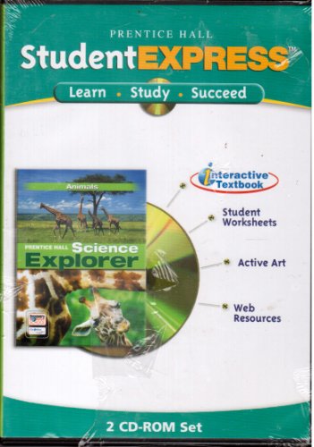 Science Explorer: Animals StudentEXPRESS with Interactive Text CD-ROM  2007 9780131813274 Front Cover