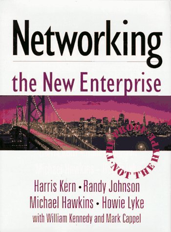 Networking the New Enterprise   1997 9780132634274 Front Cover