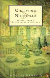 Cuisine Nicoise Recipes from a Mediterranean Kitchen N/A 9780140468274 Front Cover