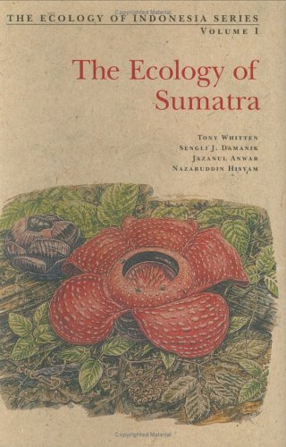 Ecology of Sumatra  2nd 2000 (Revised) 9780198508274 Front Cover
