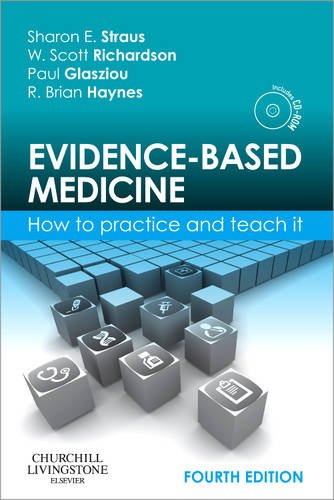 Evidence-Based Medicine How to Practice and Teach It 4th 2011 9780702031274 Front Cover