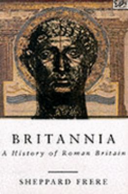 Britannia: History of Roman Britain N/A 9780712650274 Front Cover