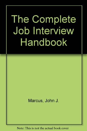 Complete Job Interview Handbook  2nd 1988 9780064637275 Front Cover