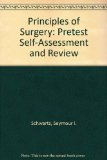 Principles of Surgery : PreTest Self-Assessment and Review 4th 1984 9780070519275 Front Cover