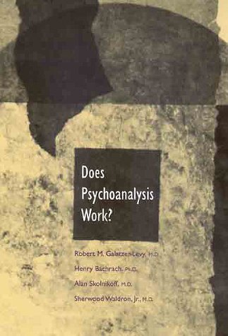 Does Psychoanalysis Work?   2000 9780300065275 Front Cover