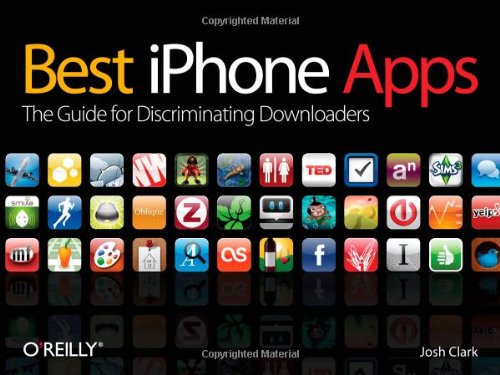 Best iPhone Apps The Guide for Discriminating Downloaders  2009 9780596804275 Front Cover