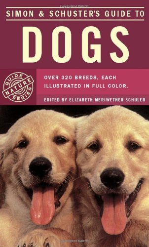 Simon and Schuster's Guide to Dogs   1980 9780671255275 Front Cover
