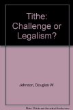 Tithe Challenge of Legalism?  N/A 9780687421275 Front Cover