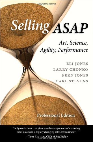 Selling ASAP Art, Science, Agility, Performance  2012 9780807144275 Front Cover