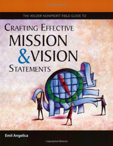 Fieldstone Alliance Nonprofit Guide to Crafting Effective Mission and Vision Statements   2001 9780940069275 Front Cover