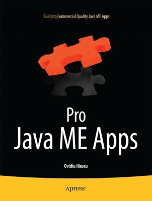 Pro Java ME Apps Building Commercial Quality Java ME Apps  2011 9781430233275 Front Cover