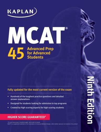 MCAT 45 Advanced Prep for Advanced Students 9th (Revised) 9781609789275 Front Cover