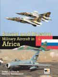 Soviet and Russian Military Aircraft in Africa   2013 9781902109275 Front Cover