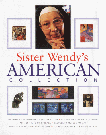 Sister Wendy's American Collection   2000 9780007101276 Front Cover