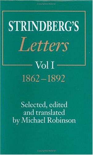 Strindberg's Letters, Volume 1 1862-1892  1992 9780226777276 Front Cover