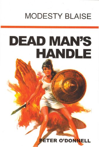 Dead Man's Handle Modesty Blaise  2005 9780285637276 Front Cover