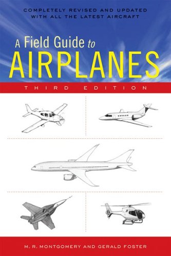 Field Guide to Airplanes, Third Edition  3rd 2006 9780618411276 Front Cover