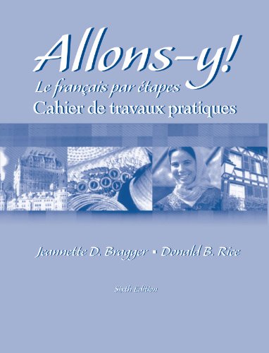 Workbook/Lab Manual for Allons-Y!: le Franï¿½ais Par ï¿½tapes, 6th  6th 2004 9780838460276 Front Cover