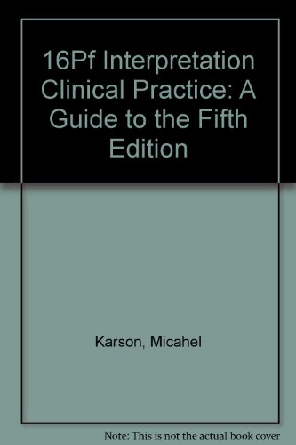 16PF Interpretation Clinical Practice : A Guide to the Fifth Edition N/A 9780918296276 Front Cover