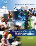 Student Solutions Manual for Ewen/Nelson's Elementary Technical Mathematics, 11th  11th 2015 9781285199276 Front Cover