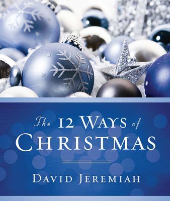 12 Ways of Christmas   2008 9781404187276 Front Cover