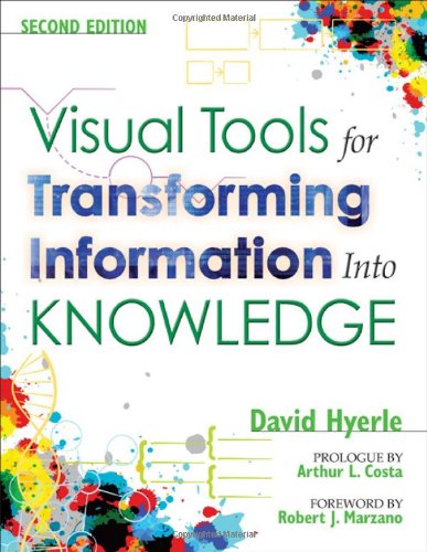 Visual Tools for Transforming Information into Knowledge  2nd 2009 9781412924276 Front Cover
