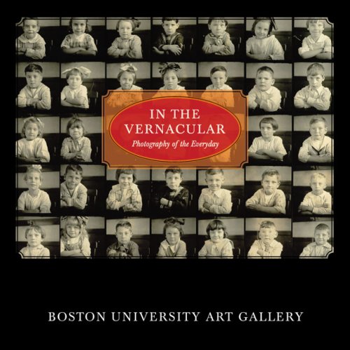 In the Vernacular Photography of the Everyday  2008 9781881450276 Front Cover